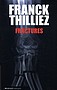 Franck Thilliez - Fractures