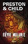 Preston & Child - Fièvre mutante
