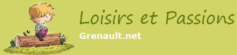 Loisirs et Passions - Grenault.net