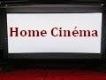 Le Home Cinéma