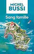 Sang famille - Michel Bussi