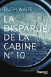 Ruth Ware - La disparue de la cabine N° 10