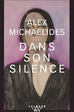 Dans son silence - Alex Michaelides