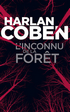 Harlan Coben - L'inconnu de la forêt